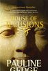House Of Illusions