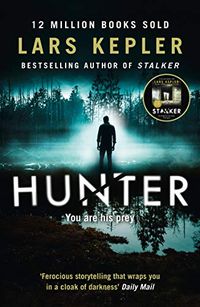 Hunter (Joona Linna, Book 6) (English Edition)