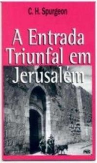 A Entrada Triunfal em Jerusalm