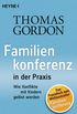 Familienkonferenz in der Praxis: Wie Konflikte mit Kindern gelst werden (German Edition)