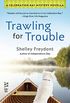 Trawling for Trouble: A Celebration Bay Mystery Novella (English Edition)