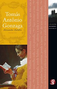 Melhores Poemas de Toms Antnio Gonzaga