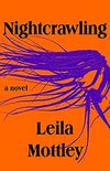 Nightcrawling: A Novel (English Edition)
