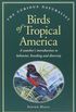 Birds of Tropical America