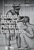 Escravido, doenas e prticas de cura no Brasil