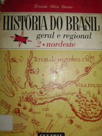 HISTRIA DO BRASIL - GERAL E REGIONAL Vol. 2