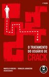 O tratamento do usurio de Crack