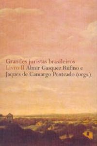 Grandes Juristas Brasileiros - Volume 2