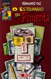 O estranho Dr. Pimenta