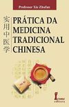 Pratica da Medicina Tradicional Chinesa