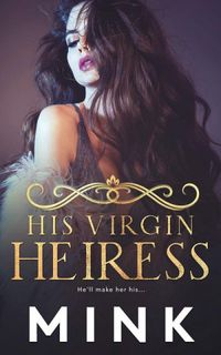 His Virgin Heiress