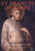 St. Francis of Assisi: The Legend and the Life