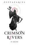 Crimson Rivers Volume IV