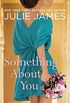 Something About You (FBI/US Attorney Book 1) (English Edition)