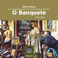O Banquete (Audiolivro)