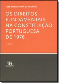 Os Direitos Fundamentais na Constituio Portuguesa de 1976
