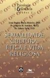 Sexualidade: cultura, tica e Vida Religiosa