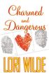 Charmed and Dangerous (Warner Forever) (English Edition)