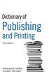 Dictionary Of Publishing And Printing