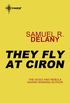 They Fly at Ciron (English Edition)