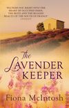 The Lavender Keeper: The impossible-to-put-down novel of wartime Provence and Paris (English Edition)