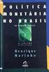 Politica Monetaria No Brasil - Da Teoria A Pratica