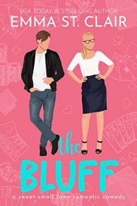 The Bluff: A Sweet Small-Town Romantic Comedy