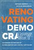 Renovating Democracy: Governing in the Age of Globalization and Digital Capitalism (Great Transformations Book 1) (English Edition)