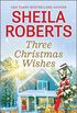 Three Christmas Wishes (English Edition)