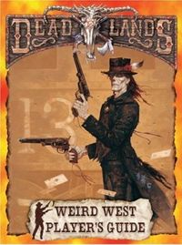 Deadlands Weird West Player