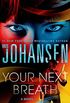 Your Next Breath: A Novel (Catherine Ling Book 4) (English Edition)