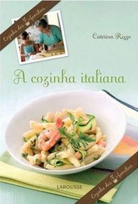Cozinha Italiana, A Cozinha das 7 Famlias