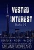 Vested Interest Box Set #1: Books 1-3 (English Edition)