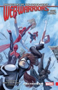 Web-Warriors of the Spider-Verse Vol. 1: Electroverse