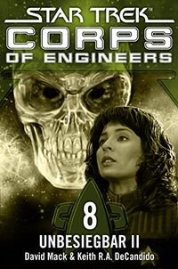 Star Trek - Corps of Engineers 08: Unbesiegbar 2 (German Edition)