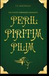 Um Conto Fabuloso Chamado Peril-Piritim-Pilim