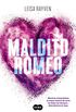 Maldito Romeo (Spanish Edition)