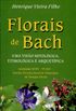 Florais de Bach - Uma Viso Mitolgica, Etimolgica e Arquetpica