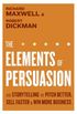 The Elements of Persuasion: The Five Key Elements of Stories that Se (English Edition)