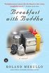 Breakfast with Buddha (English Edition)