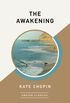 The Awakening (AmazonClassics Edition)