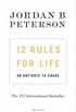 12 Rules For Life: An Antidote to Chaos