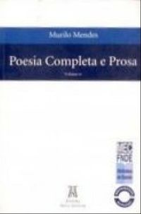 Poesia Completa e Prosa - Volume IV