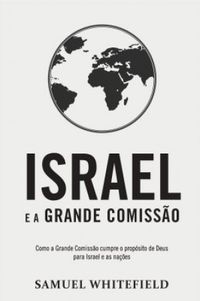 Israel e a Grande Comisso