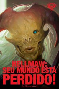 Hellmaw: Seu Mundo Est Perdido!