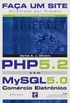 Faa Um Site - PHP 5.2 com MySQL  5.0