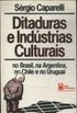 Ditaduras e Indstrias Culturais