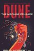 Dune: The Machine Crusade: Book Two of the Legends of Dune Trilogy (English Edition)