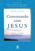 Conversando com Jesus