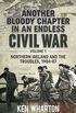 Another Bloody Chapter In An Endless Civil War. Volume 1: Northern Ireland and the Troubles, 1984-87 (English Edition)